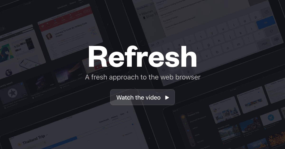 Refresh – A fresh approach to the browser